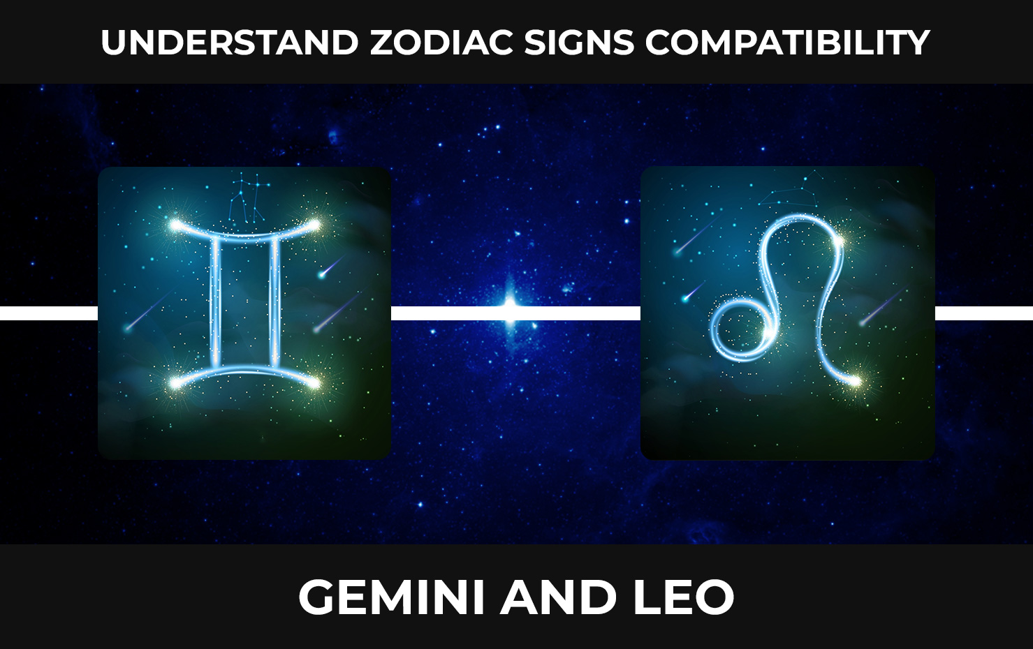 Understand Zodiac Signs Compatibility: Gemini and Leo